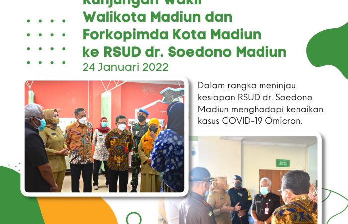 Wakil Walikota Madiun Ibu Inda Raya beserta Jajaran Forkopimda Kota Madiun mengadakan kunjungan ke RSUD dr. Soedono Madiun